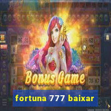 fortuna 777 baixar